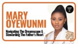 Coffee First with Kye: MARY OYEWUNMI on Navigating The Dreamscape & Stewarding The Father’s Heart