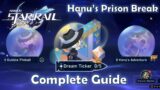 [Complete Guide] Hanu's Prison Break: Deep Dreamscape Dream Ticker | Honkai Star Rail V2.0