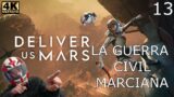 DELIVER US MARS 13 LA GUERRA CIVIL MARCIANA MAVERICK VALERO