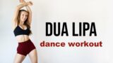 DUA LIPA DANCE PARTY WORKOUT – Houdini, Training Season, & More!