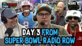 Day Three From Super Bowl Radio Row with Will Levis, Matthew Berry, & More | The Dan Le Batard Show