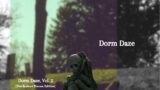 Dorm Daze (Broken Pieces Version)