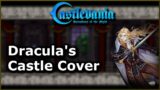 Dracula's Castle | Castlevania: Symphony Of The Night | Cover | Orchestra, Rock