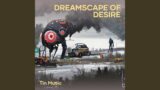 Dreamscape of Desire