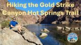 Episode 1: Gold Strike Canyon Hot Springs Trail