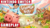 Everdream Valley Nintendo Switch Gameplay