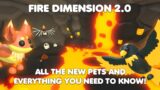 FIRE DIMENSION 2.0! ALL THE NEW PETS & EVERYTHING YOU MUST KNOW! in Adopt me
