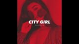 (FREE FOR PROFIT USE) R&B Soul Type Beat – "City Girl"