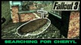 Fallout 3 – Searching for Cheryl