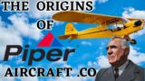 From Humble Beginnings to Aviation Giants: The Piper Aircraft Story
