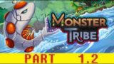 Game #104: Monster Tribe [Part 1] [Section 2]