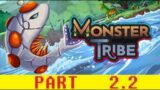 Game #104: Monster Tribe [Part 2] [Section 2]