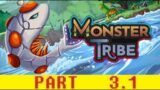Game #104: Monster Tribe [Part 3] [Section 1]