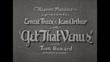 Get That Venus (1933) (with full audio, ie. both left and right channels)