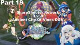 Grand Fantasia – Sharpshooter Rework Playthrough – Ancient City Of Vines DGN – Lv68 [Part 19]