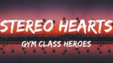 Gym Class Heroes – Stereo Hearts (Lyrics)