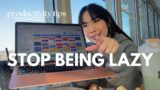 HOW TO STOP BEING LAZY | motivation, mindset, productivity tips