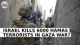 Hamas' 6,000 Operatives Killed In Gaza Fighting?| IDF's Six-Week Drive To Hit Rafah In Gaza?