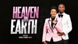 Heaven on Earth | Miz Mzwakhe & Charisma Tancredi