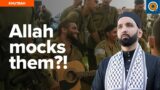 How Allah Will Mock Them | Khutbah by Dr. Omar Suleiman
