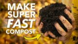 How To Make Compost – Fast and Easy