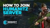How to Join a HumanitZ Server!