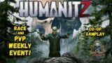 HumanitZ: experimental beta testing! AND Race and PVP Weekly Event!