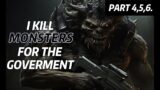 I Kill Monsters For The Goverment…