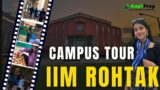 IIM Rohtak ~ Campus Tour | IPMAT 2024 | IPM | AaptPrep