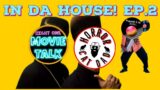 In Da House! Ep. 2 w/ @NightOwlMovieTalk @thehorrorcatdad & @pugwall316