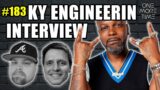 KY Engineerin Interview: Engineering Drake, Lil Wayne, Nicki Minaj & More #183
