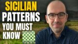 Key Patterns Every Sicilian Player Must Know