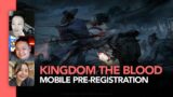 Kingdom The Blood Mobile Details and Pre-Registration