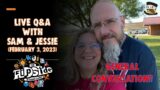 LIVE Q&A with Sam & Jessie: General Conversation (February 3, 2024)