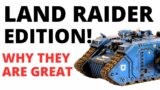 Land Raiders in 40K 10th Edition and Why They're FINALLY Great!