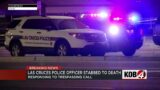 Las Cruces officer stabbed to death on-duty