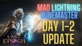 Last Epoch 1.0 Mad Lightning Runemaster Day 1-2 Update