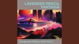 Lavender Pencil Fantasia