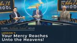 Lesson 7: Your Mercy Reaches Unto the Heavens! || SUMtv Sabbath School (Quarter 1)