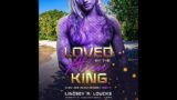 Loved by the Alien King Bk3 Lindsey R. Loucks Abridged Audiobook Read by Jenna Rose & BJ Hunter