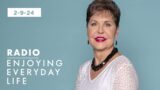 Loving Your Life and Loving Yourself | Joyce Meyer | Radio Podcast