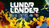 Lunar Lander Beyond – Announcement Trailer