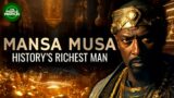 Mansa Musa – History’s Richest Man Documentary