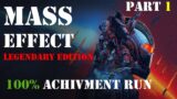 Mass Effect 100% Run: Part 1, The Story Begins