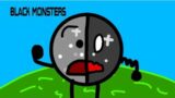 (Mega Insanity Island)(Object Show) MII4 Black Monster Outbreak