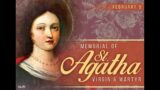 Memorial of St. Agatha, Virgin & Martyr