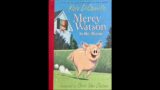 Mercy Watson To The Rescue – Part 1