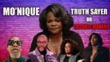 Mo'Nique: Truth Sayer or Trouble Maker?