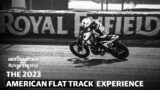 Moto Anatomy X Royal Enfield | 2023 American Flat Track Experience
