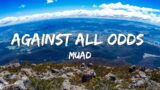Muad – Against All Odds (SPED UP) – (Vocals Only)